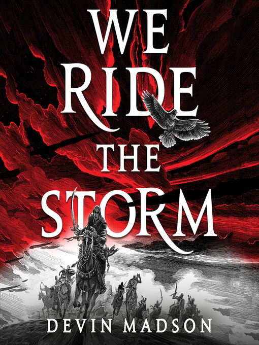 Title details for We Ride the Storm by Devin Madson - Available